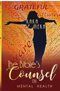The Bible’s Counsel on Mental Health