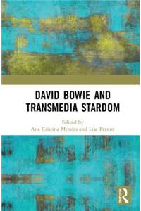 David Bowie and Transmedia Stardom