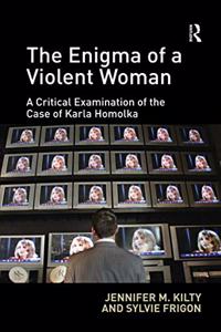 Enigma of a Violent Woman