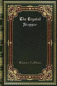 The Crystal Stopper