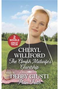 The Amish Midwife's Courtship and Plain Truth: An Anthology