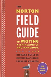 The Norton Field Guide to Writing with Readings and Handbook