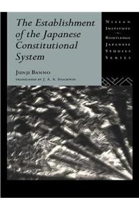 The Establishment of the Japanese Constitutional System