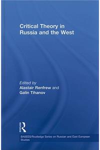 Critical Theory in Russia and the West