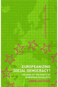 Europeanizing Social Democracy?