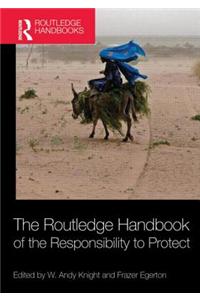 The Routledge Handbook of the Responsibility to Protect