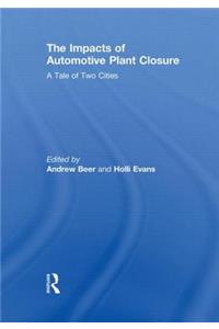 Impacts of Automotive Plant Closure