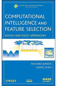 Computational Intelligence and Feature Selection