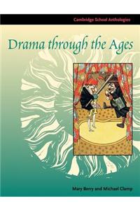 Drama through the Ages