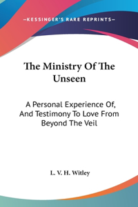 The Ministry Of The Unseen