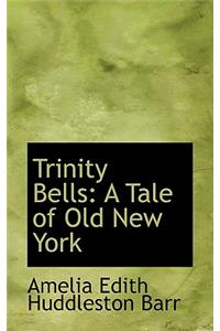 Trinity Bells