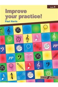 Improve Your Practice!, Grade 5