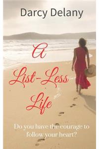 List-Less Life