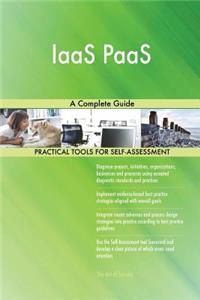 IaaS PaaS A Complete Guide