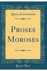 Proses Moroses (Classic Reprint)