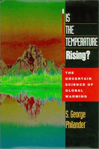 Is the Temperature Rising? â€“ The Uncertain Science of Global Warming