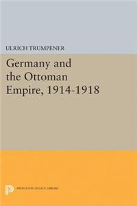 Germany and the Ottoman Empire, 1914-1918