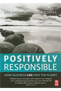 Positively Responsible