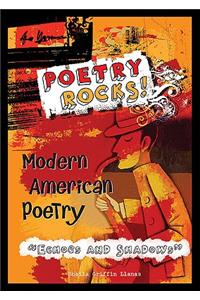 Modern American Poetry: Echoes and Shadows