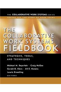 Collaborative Work Systems Fieldbook