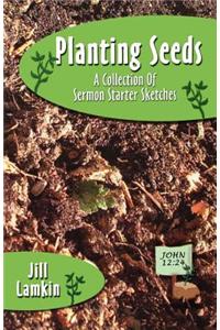 Planting Seeds