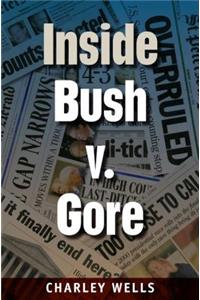 Inside Bush v. Gore