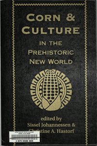 Corn and Culture in the Prehistoric New World