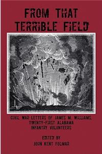 From that Terrible Field