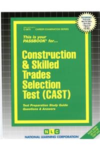 Construction & Skills Trades Selection Test (Cast)