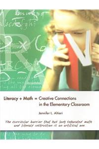 Literacy + Math = Creative Connections in the Elementary Classroom