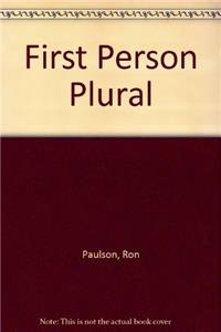 First Person Plural
