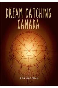 Dream Catching Canada