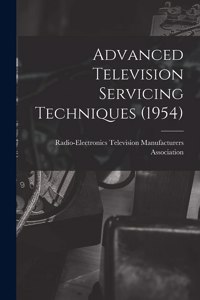 Advanced Television Servicing Techniques (1954)