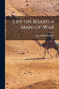 Life on Board a Man-of-War