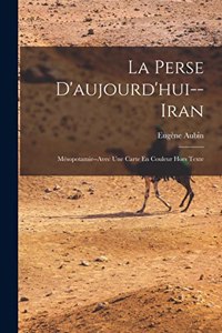 Perse D'aujourd'hui--Iran