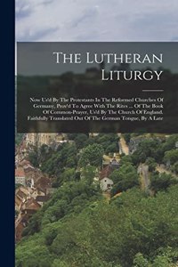 Lutheran Liturgy