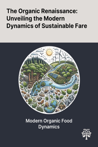 Organic Renaissance