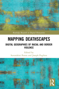 Mapping Deathscapes