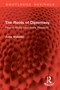 The Roots of Diplomacy