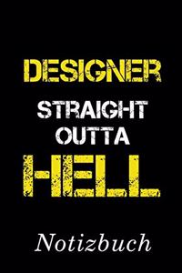 Designer Straight Outta Hell Notizbuch