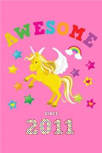 Awesome Since 2011