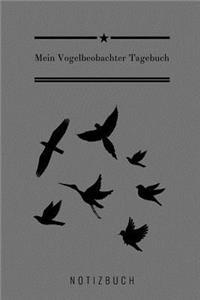 Mein Vogelbeobachter Tagebuch Notizbuch