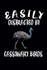 Easily Distracted By Cassowary Birds