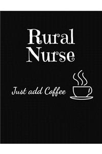 Rural Nurse Just Add Coffee