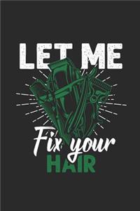 Let Me Fix Your Hair