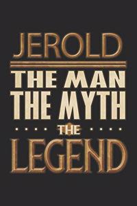 Jerold The Man The Myth The Legend
