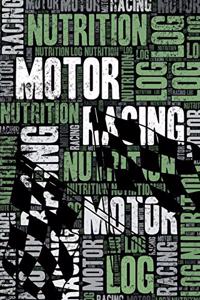 Motor Racing Nutrition Log and Diary