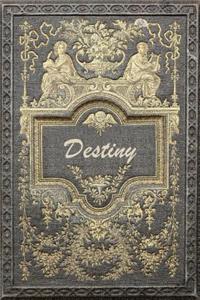 Destiny