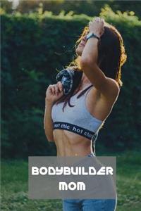 Bodybuilder Mom