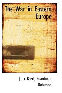 The War in Eastern Europe